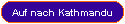 Auf nach Kathmandu